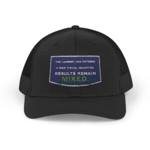 The Laundry Has Entered a New Fiscal Quarter. Results Remain Mixed. Trucker Snapback Hat